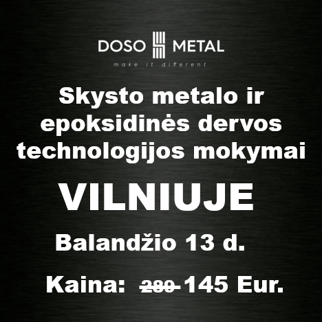 Skysto metalo ir epoksidines dervos mokymai Vilniuje 24 04 20