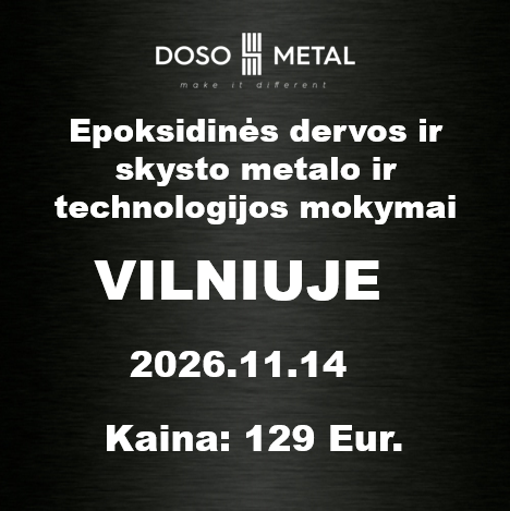 Epoksidinės dervos ir skysto metalo mokymai vilniuje Lapkričio 14d